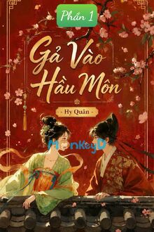 Gả Vào Hầu Môn - Phần 1