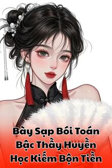 Bày Sạp Bói Toán, Bậc Thầy Huyền Học Kiếm Bộn Tiền