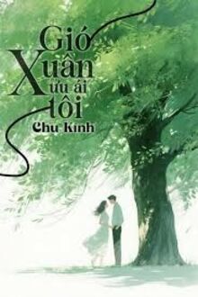 Gió Xuân Ưu Ái Tôi