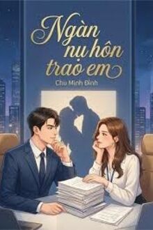 Ngàn Vạn Nụ Hôn Trao Em