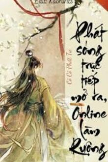 Phát Sóng Trực Tiếp Mở Ra, Online Làm Ruộng