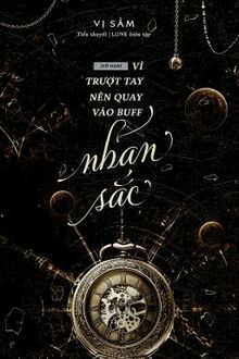Vì Trượt Tay Nên Quay Vào Buff Nhan Sắc