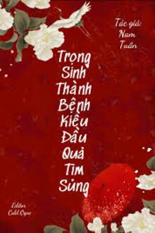 Thập Niên 70: Nữ Phụ Trà Xanh Được Sĩ Quan Cưng Chiều