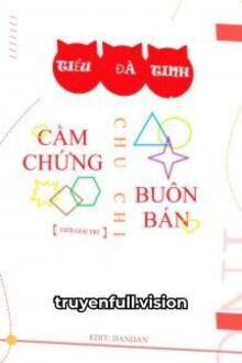 Tiểu Đà Tinh Cầm Chứng Buôn Bán